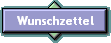Wunschzettel